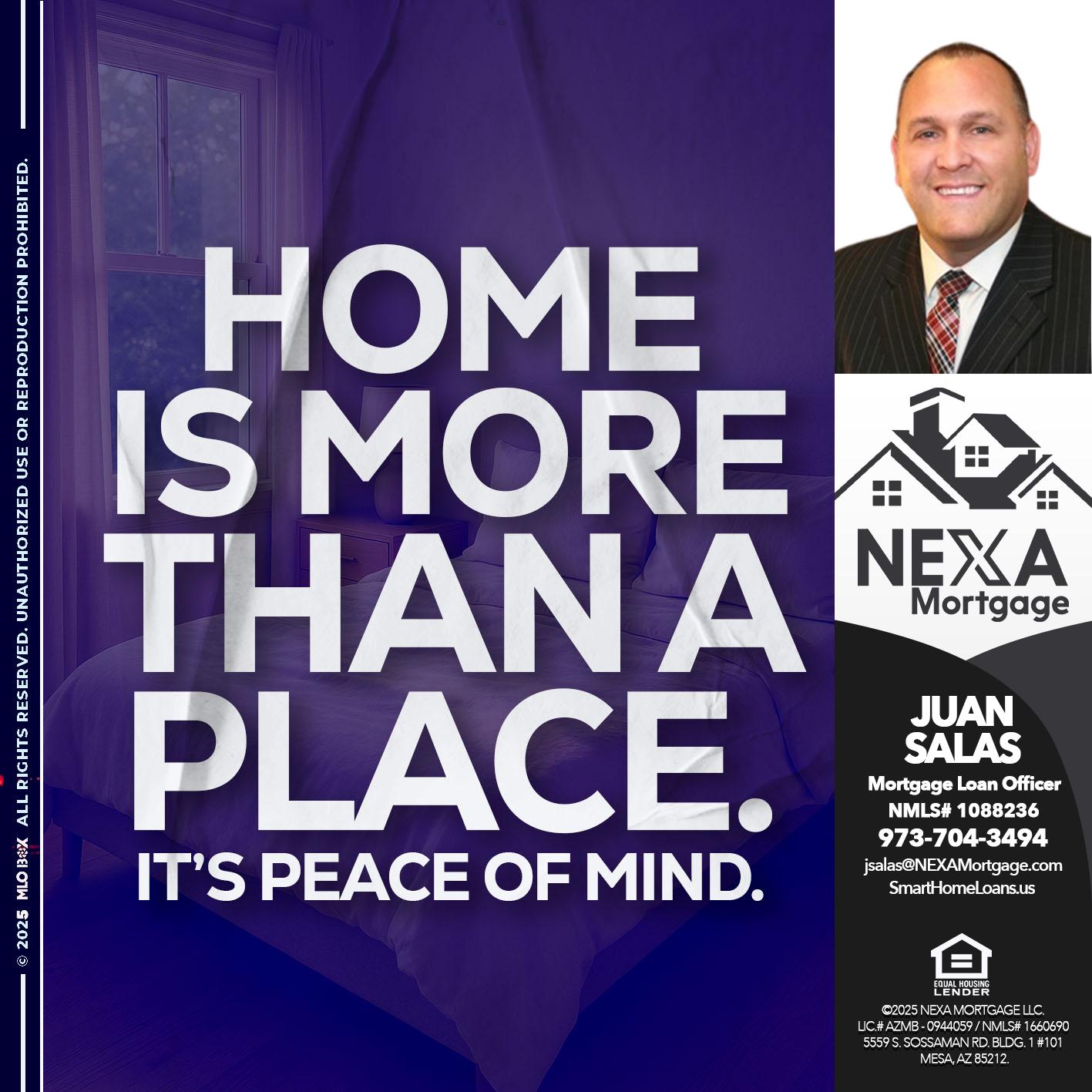 HOME IS MORE - Juan Salas -Sr. Mortgage Loan Officer