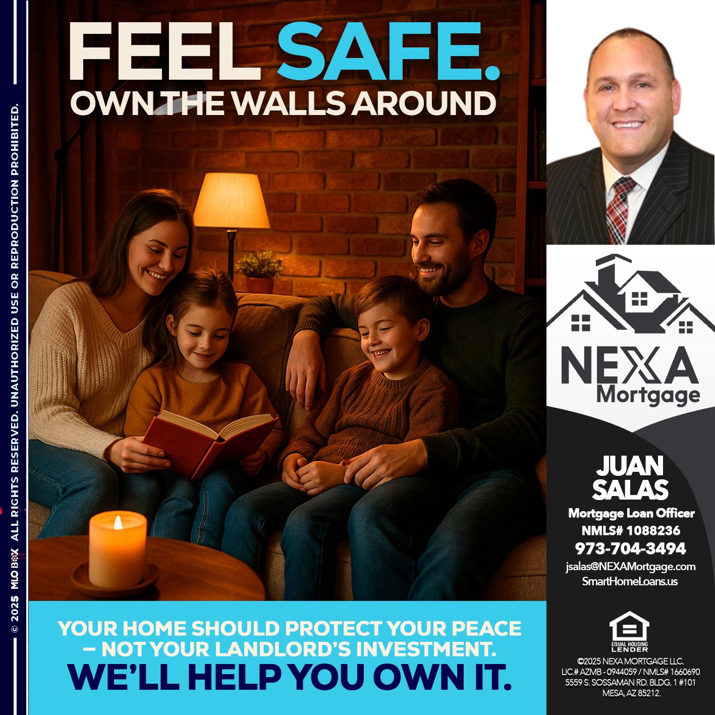 FEEL SAFE - Juan Salas -Sr. Mortgage Loan Officer