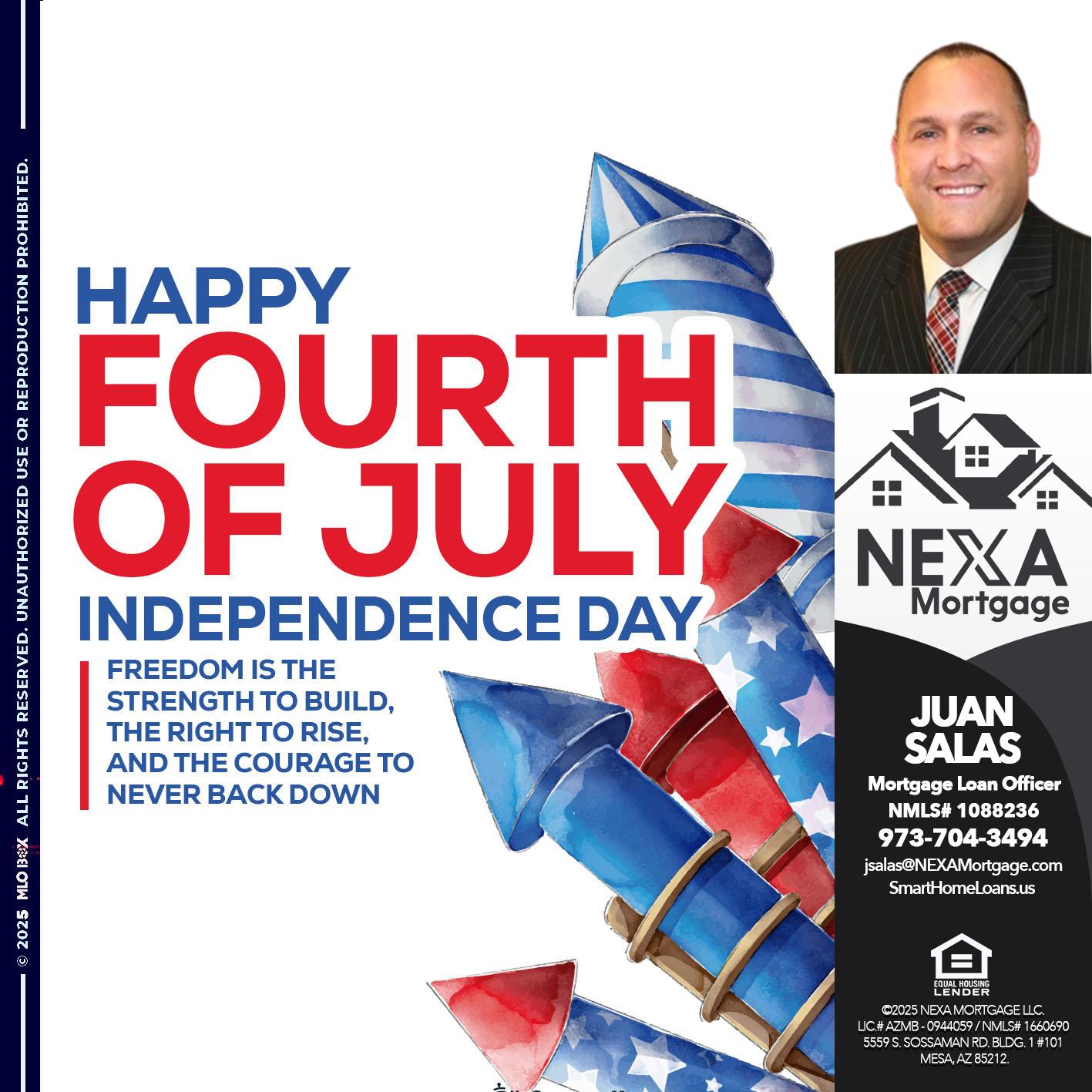 happy fourth of July - Juan Salas -Sr. Mortgage Loan Officer