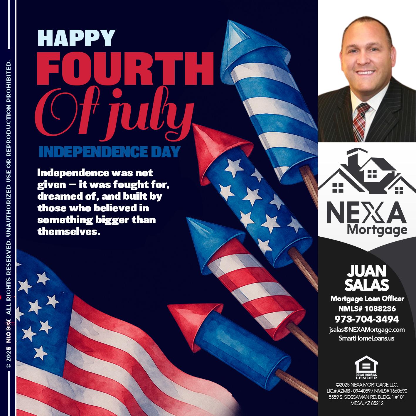 HAPPY FOURTH OF JULY - Juan Salas -Sr. Mortgage Loan Officer
