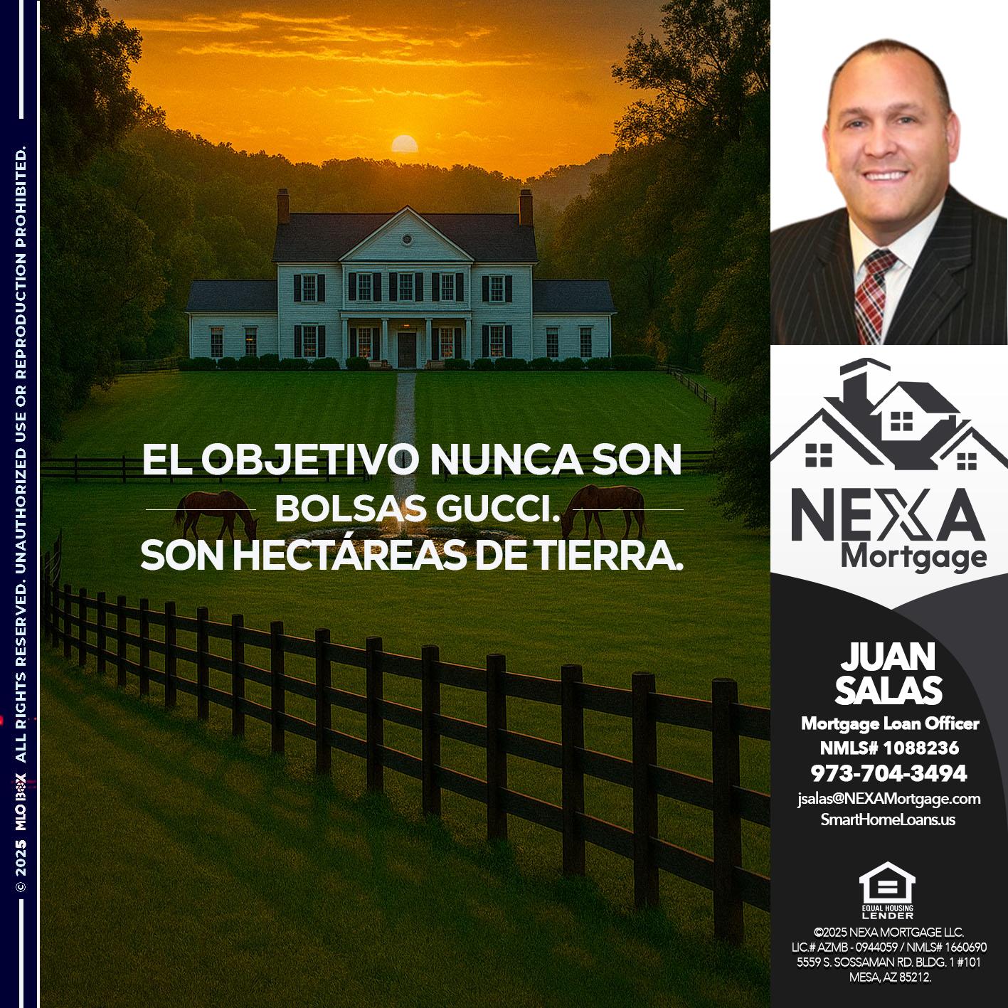 EL OBJETIVO NUNCA ES - Juan Salas -Sr. Mortgage Loan Officer