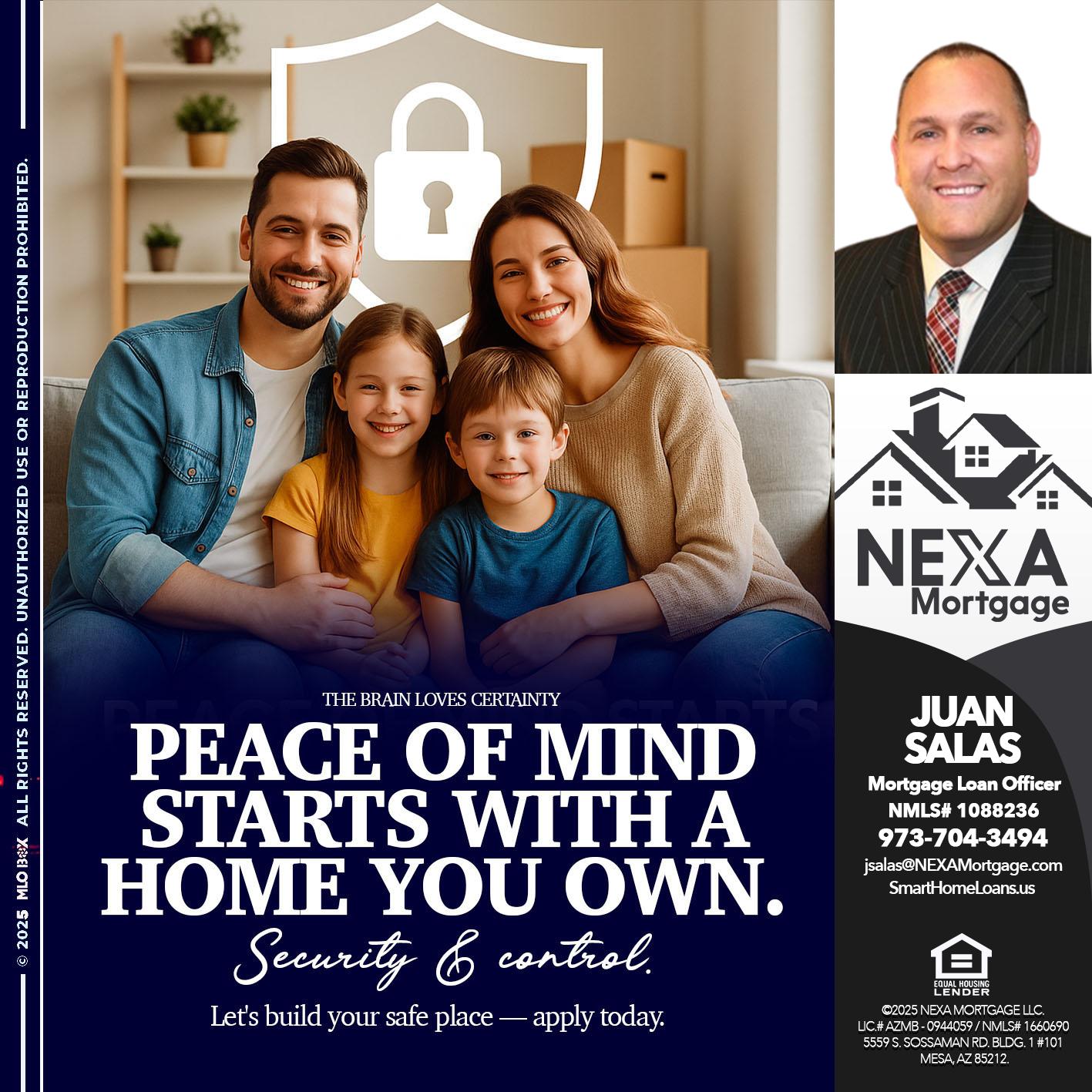 PEACE OF MIND - Juan Salas -Sr. Mortgage Loan Officer