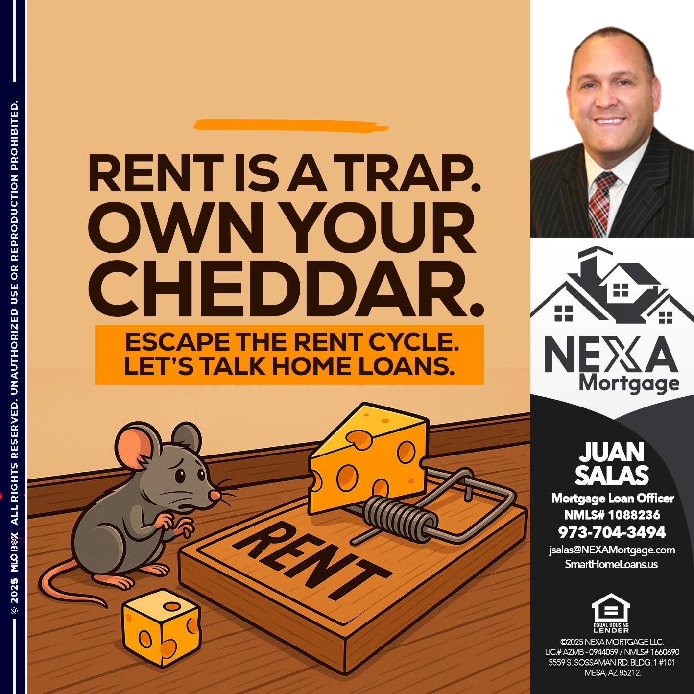 RENT IS A TRAP - Juan Salas -Sr. Mortgage Loan Officer