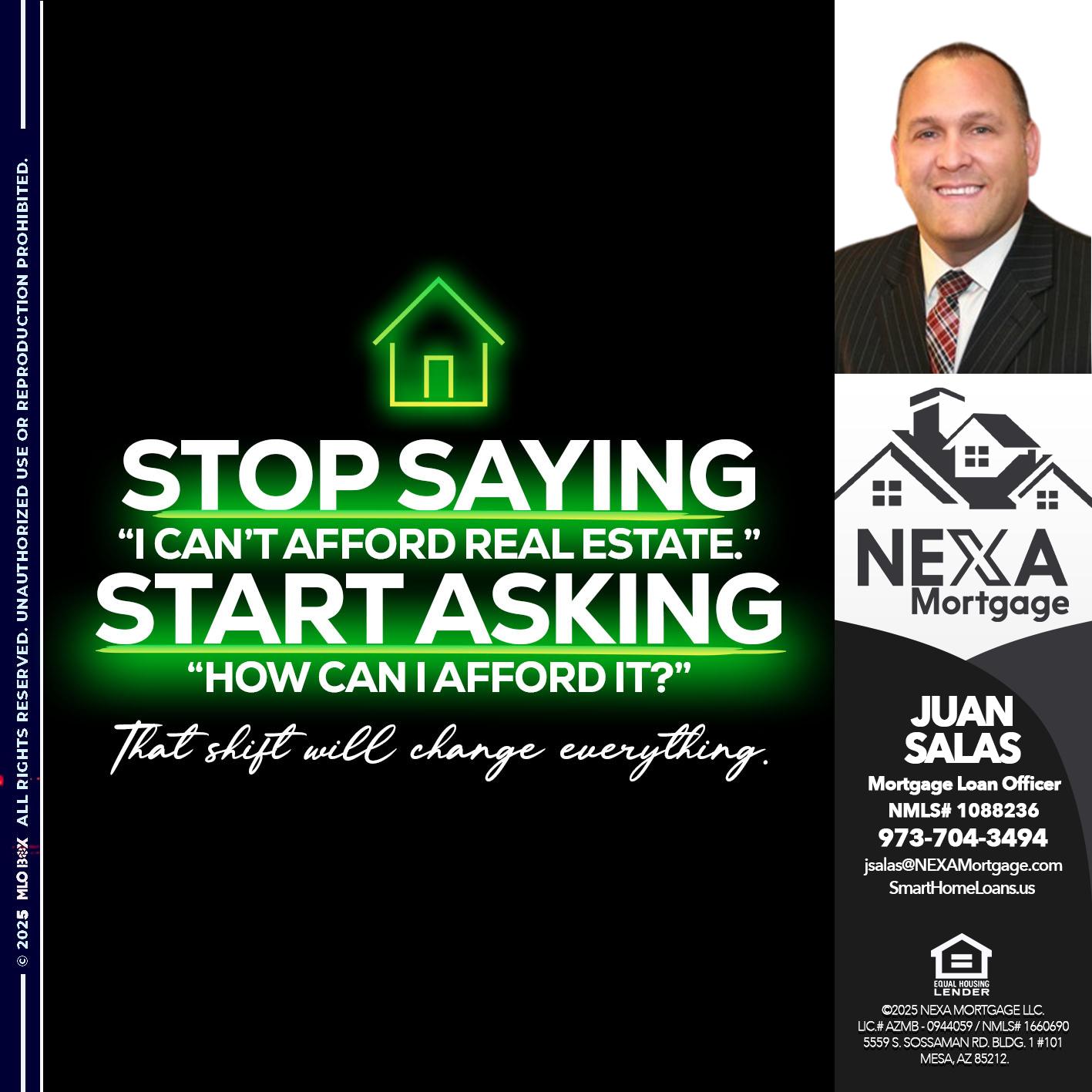 STOP SAYING - Juan Salas -Sr. Mortgage Loan Officer