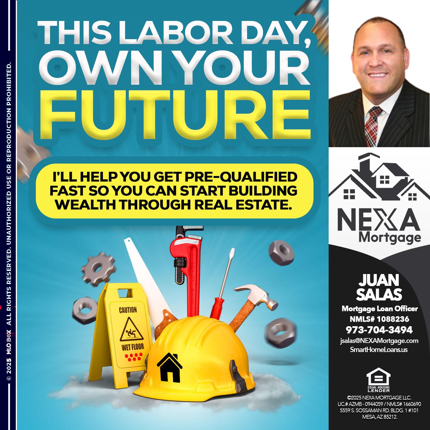 Labor Day - Juan Salas -Sr. Mortgage Loan Officer