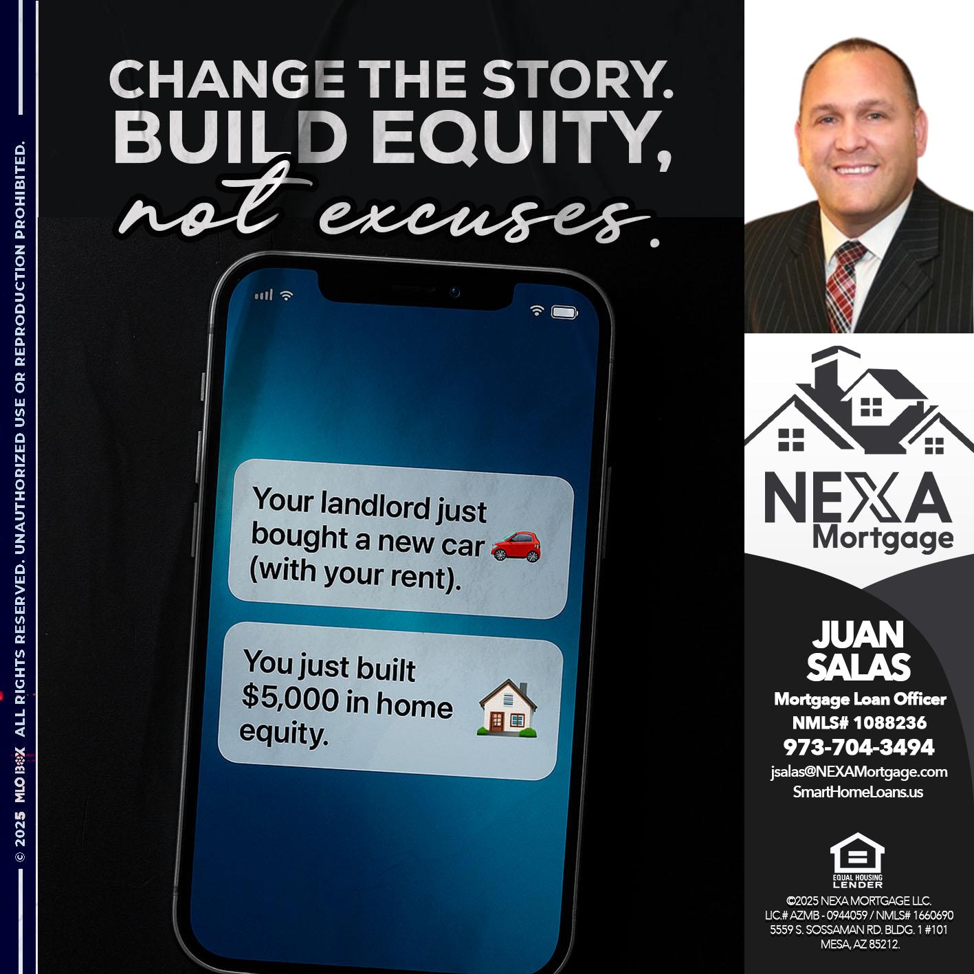CHANGE THE HISTORY - Juan Salas -Sr. Mortgage Loan Officer